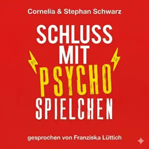 Höhrbuch - Schluss mit Psychospielchen
